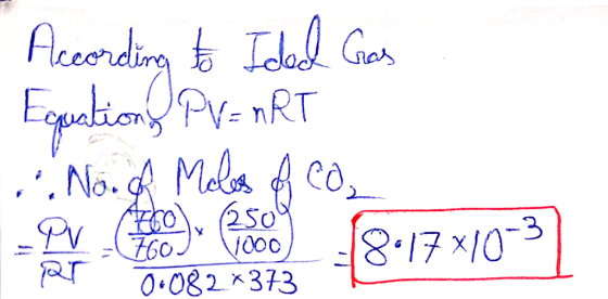 According to Idol Gas Equation, PV = nRT Noch Melors of Co. -Pv Christi Corso 18:17X10-37 0.082*373