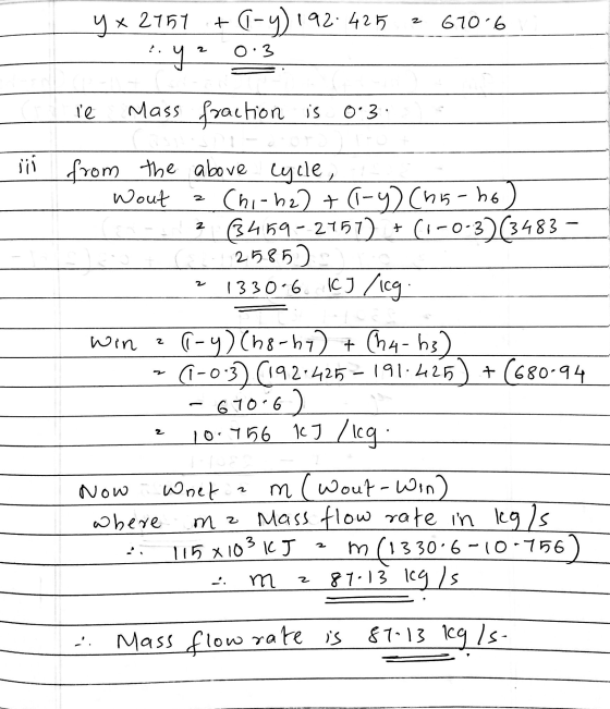 y x 2751 (-y)! 192: 425 2 670 6 0.3 2. Y le Mass fraction is 0-3 Til from the above lycle, Wout 2 Chi-hz) + (1-4) (hr-ho) 345