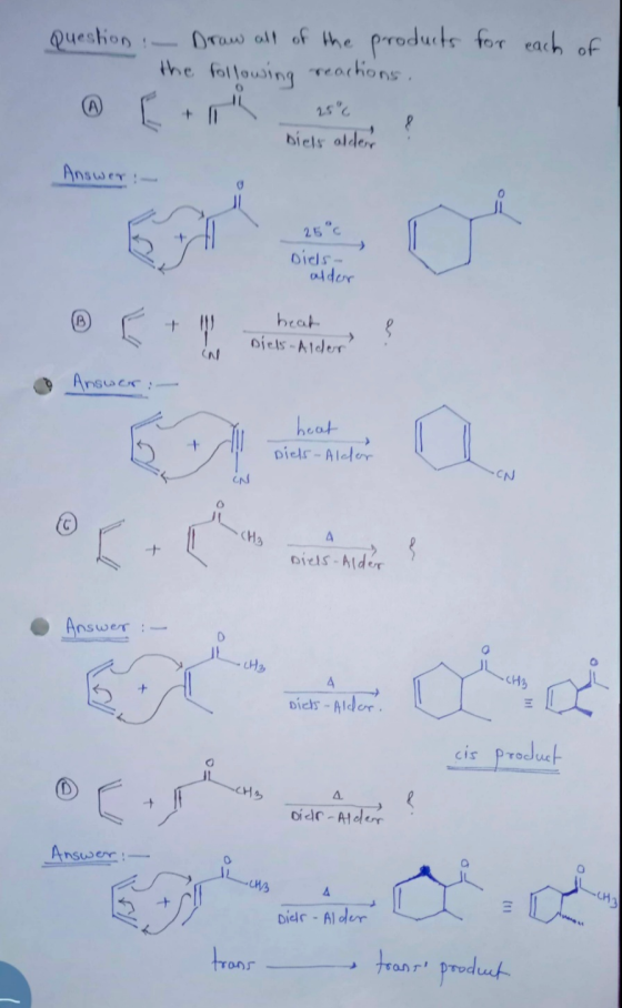 Question : - Draw all of the products for each of the following reactions, biels alden Answer :- 25°c Dies- alder heat Diels-