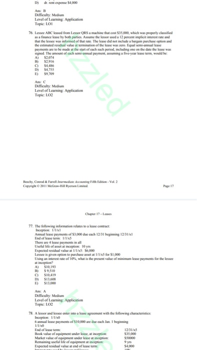 D) dr.rent expense $4,000 Difficulty: Medium Level of Learning: Application HỊvic III 76. Lessee ABC leased from Lessor ORS a