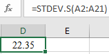 foc
=STDEV.S(A2:A21)
22.35