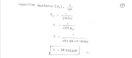 capacitive reactance (xc) = 2 Coc Xc 2 FC 21Fя с 211 х 10k xo. ЧочS с -39-346 Е