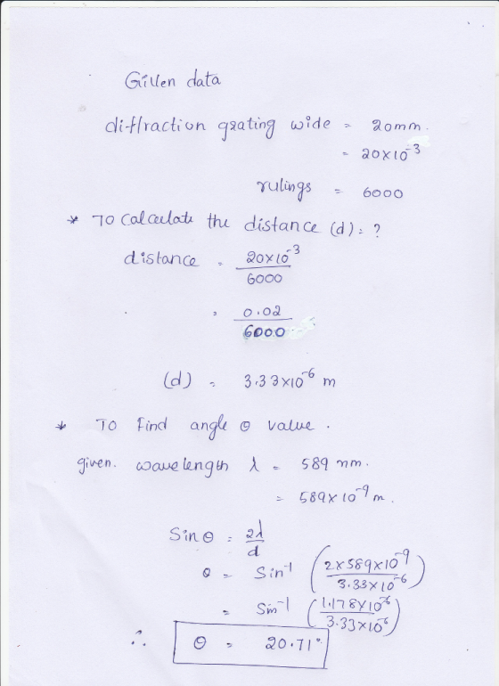 tlen data i-flraction qatng wide 2omm 3 rulin 60 0o 10 Cal caulati the distance (d) 6000 To find angg value . angth 89 mm -9