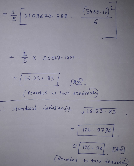 4 3489-は 21 09670, 388 5 6 =/ 16 123, 83 | Rounded to two deeimals standard deviafon/4)= 16123: 83 126. 9796 126-381tAra (Rounded to two de eimols .