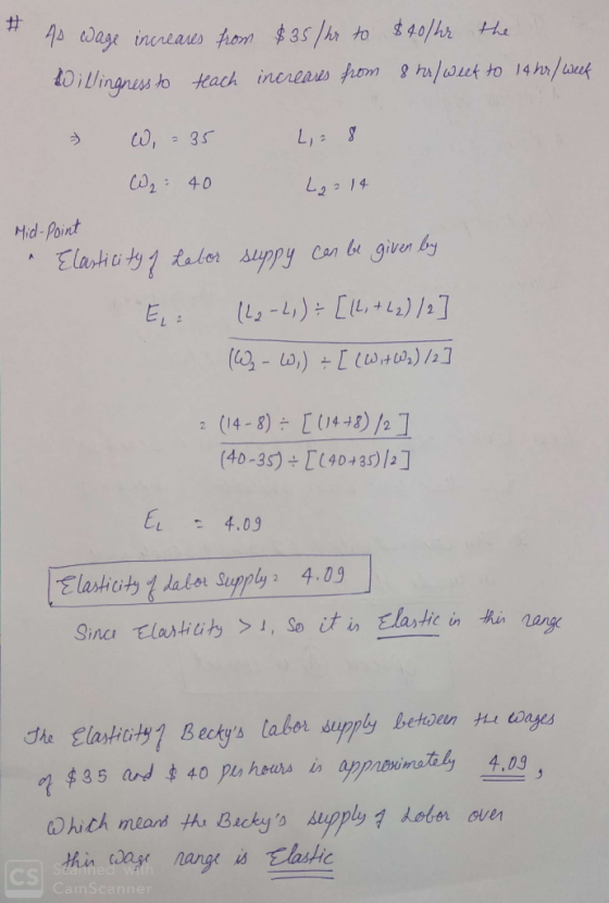 As wage increases from $35/hr to $40/hr the doillingness to teach increases from 8 nuweet to 1460 / week & W,= 35 2,28 02 40