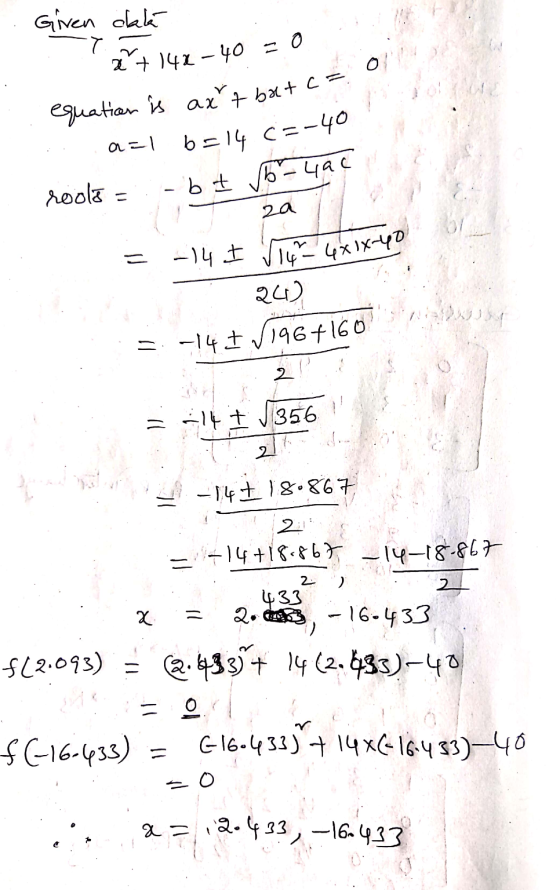 27 142 – 40 = 0 equation is axt but c= -bt√5-400 za (14² 4x1x-yo a-1 b = 14 CE-40 4322 Given dlaka 7 roola = 2 --14+18-867 -
