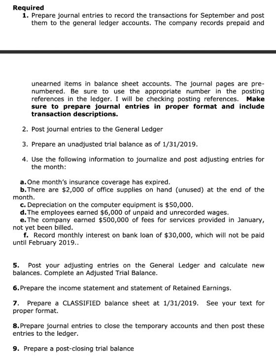 Required 1. Prepare journal entries to record the transactions for September and post them to the general ledger accounts. Th