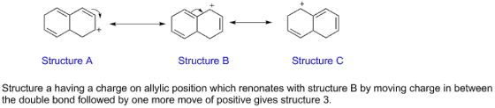 Structure A Structure B Structure C Structure a having a charge on allylic position which renonates with structure B by movin