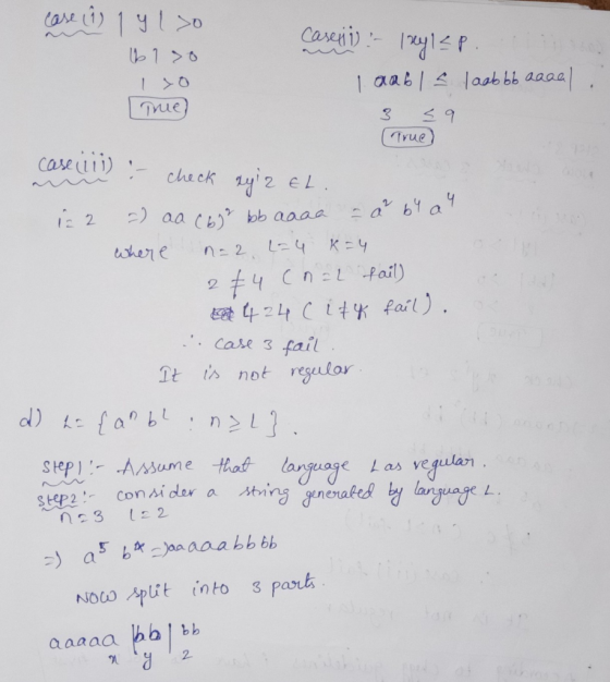 Tvue . case 3 fail 1t is not regular Step Assume hot uage L as veguula に2. n:3 Nouo Aput into s park 2.