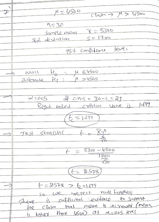 7 M=4500 claim > > usoo n=30 Sample mean sido deviation x = 5300 Sa 17oo 95% confidence lenei . Null Alternate He Ho u susoo