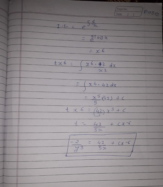 Page No.: pare Date 10 sloga =x6 too 는 x 6.42 da 262 x 4.42 dx et (25 sx = 5 tx 6 It stlan 7 42 500 + cx-6 42 500 + (x-6 J3