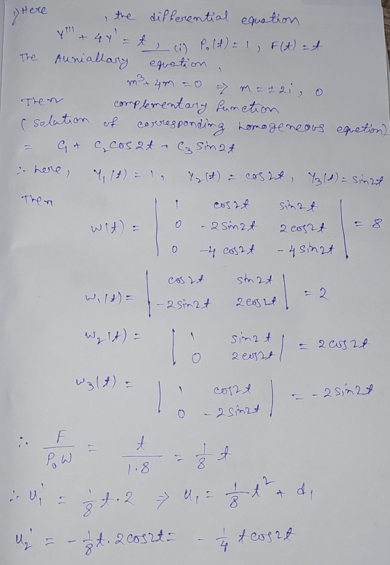 Here + the differential equation t, (i) Po(t) = 1, F(t) = t The Auniallary equation m² x 4m 0 7 m = +2i, complementary functi