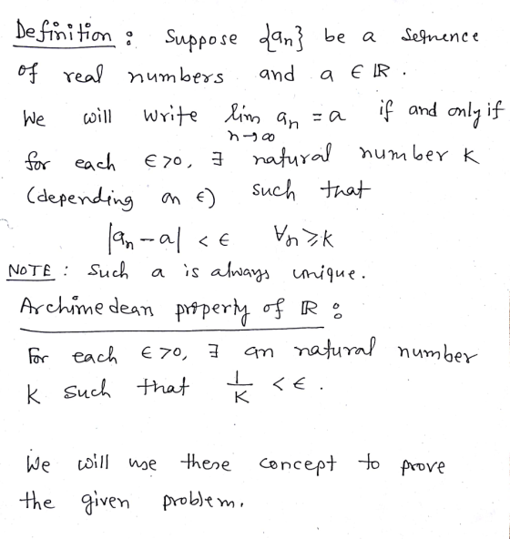 Suppose n be a setmenee 吋 Yea, numbers and a €R hle write if and omly if カプの (depending є) such that uf . br each e70, a a rahm number We toill e thene Concept to pove the given probm