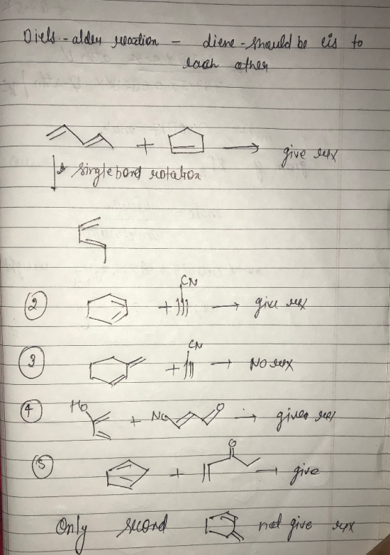 - Diels - aldey reaction - diene - should be eis each other to give eux single bond rotation +11 give sex Notes ☺ a 10 to o I