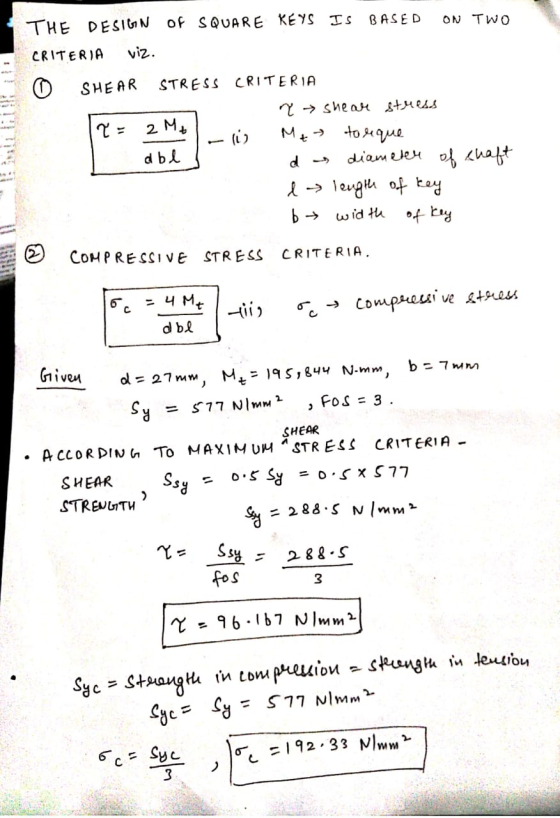 OF SQUARE KEYS IS BASED THE DESIGN ON TWO CRITERIA viz. 0 SHEAR STRESS CRITERIA 2 M dol - (0) Met r - shear stress torque dia