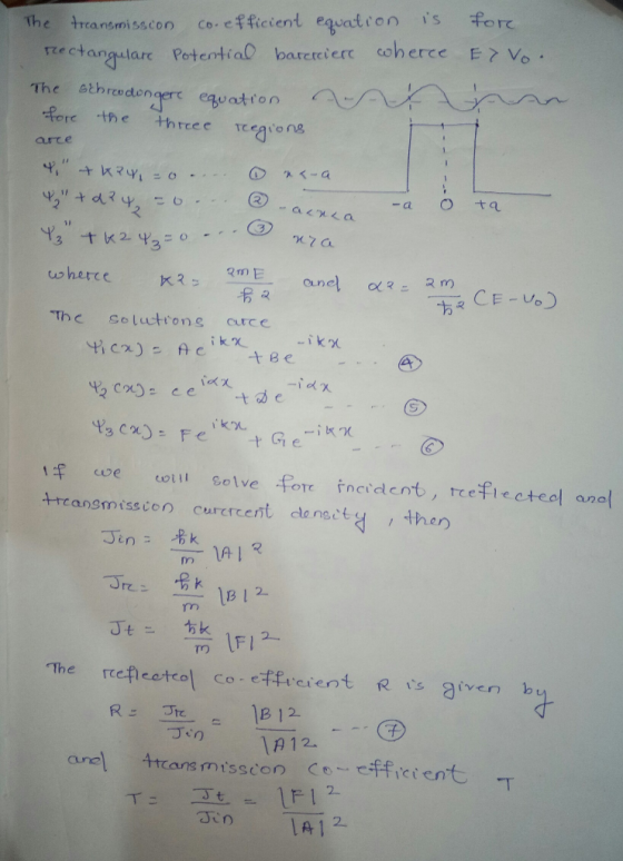 The treansmission coefficient equation is rectangularc Potential barriere wherce E fore VO The schrodingere equation fore the