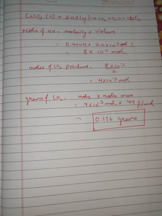 Date _ __ Caco (s) + 2 Hello) (0, +H₂O + cache Mols of He.. molarity & Volume 0.4000 x 204 203 al L - 8 x 103 mol moles & co,