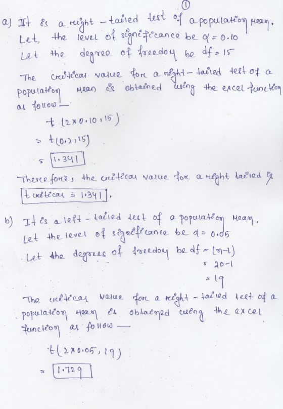 0 a) It is a a reight -tailed dest of a population peren, Let the level of segne focance be f = 0.10 Let the degree of freedo