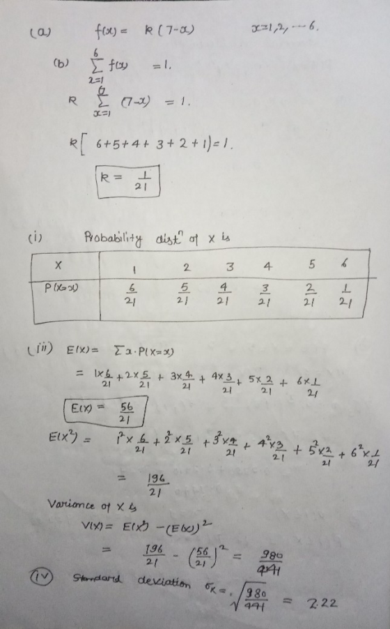 La OCZ1,2, ----6, froe) = R(70) 6 E from =1 (b) 231 6 R E 7x) = 1 3) e[ 6+5+4 + 3 + 2 +1)= 1 R= ㅗ 21 Probability dist of xis