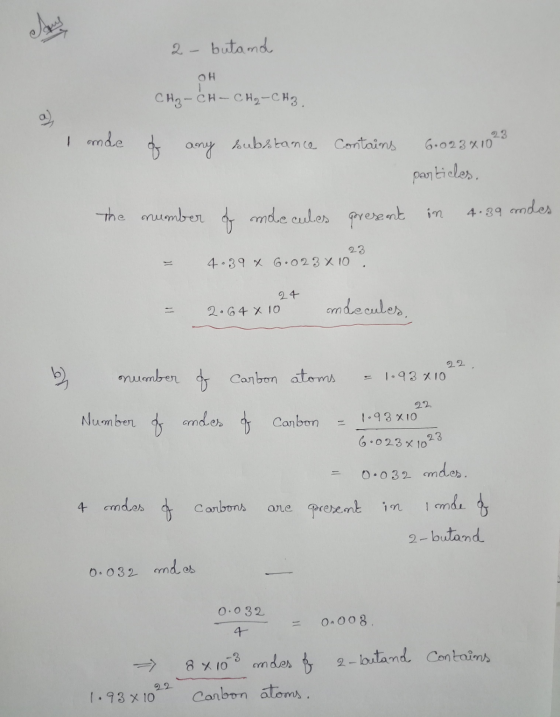 ܝܕܐܘ 2 - butamo OH CH3-CH -- CH2-CH3. a I amde of any substance Contains 6,023X1023 particles, The number of molecules presen