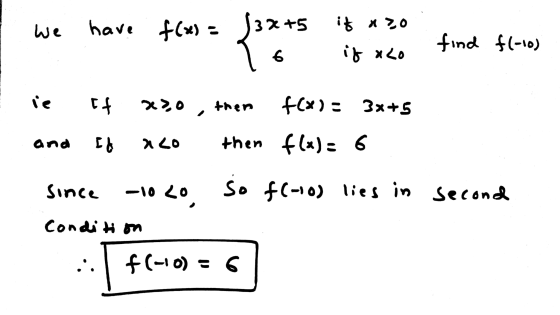 we have f(x) = 32 +5 {275 it azo if ako (01-f puif ie If 280, then f(x) = 3x+5 aco then f(x) = 6 and PI since -1020, So f(-o)