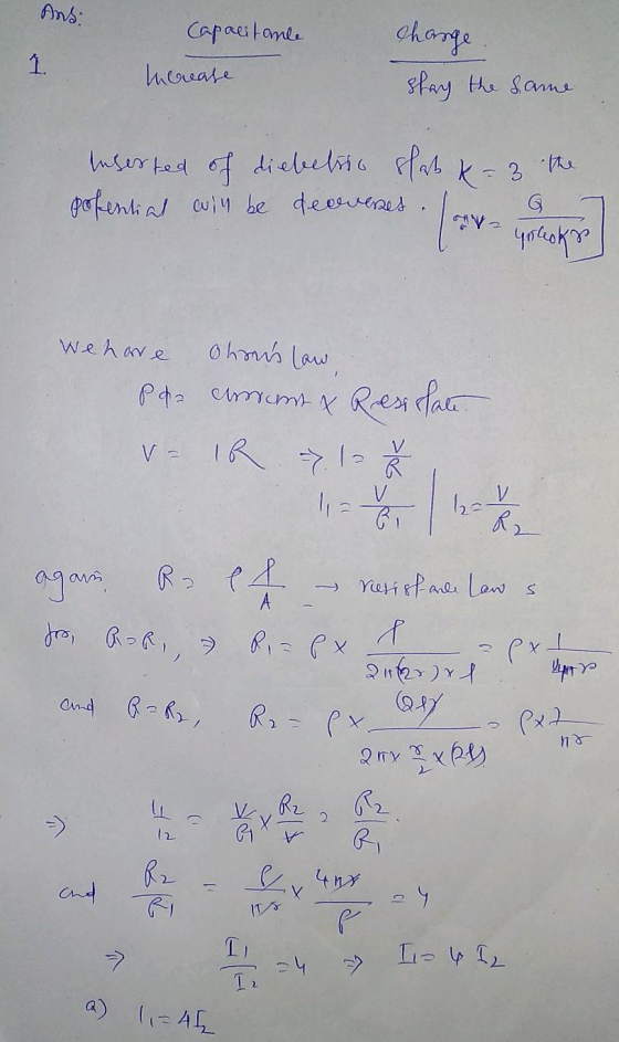 Andi change Capacitance crease stay the same saserted of diebetiso slabk=3 the pofential will be deaveses, or yooks Y We have