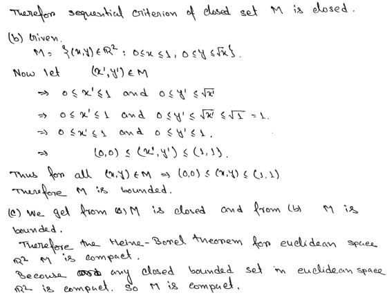 osnsa and Therefore sequential Griterion of closed set M is closed. (b) Given, Ma {(2,4) € R?: Osve sto systx}, Now let (X,