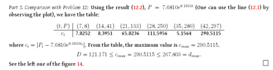 Part 3. Comparison with Problem 12: Using the result (12.2), P = 7.6810e0 1033(One can use the line (12.1) by (t, P) | (7,8)