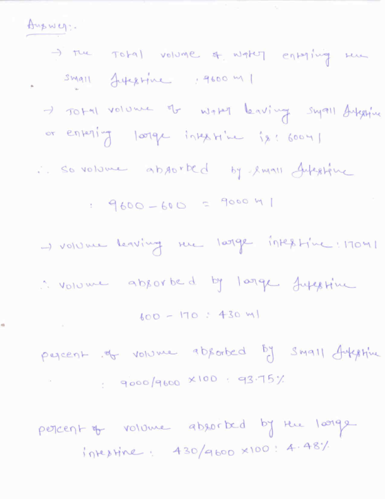 Auswer. - The Toral volume of water entering rere . small Jufestine 9600ml » Total volume of wary leaving sugall Jufeetfune o