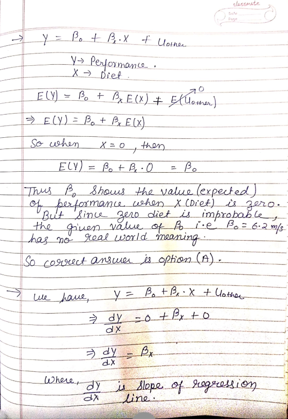 classmate > y = lot B.X tu li yPerformance, X - Diet. ELY) = Bo + Bx E(X) + Eltothen) = ELY) - Bo + Bx E (x) I so when x=0, t