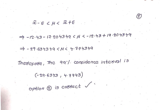 - ECMS Šte .. 7-12.43 - 17.204349 CM 5-12:43+17:204349 ²- 29.634349 < M¿ 4.774349 Thedefode, The 9911. confidence interval is