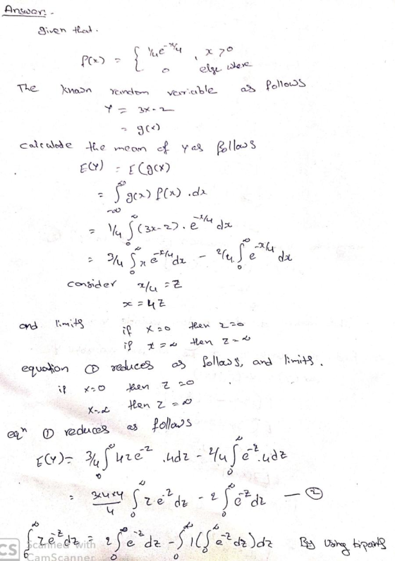 Answar Siven ta e x70 7 else ee The knasn as Pollows YCnddom veriable 3x-2 Calcalode fie meon Ya lla S ECY) x e 3x- u da 2t e