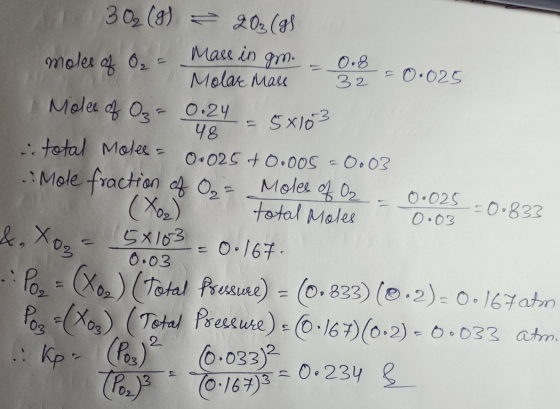 48 - 302 (9) = 203 (g} moles of O, - Mass in gm. 0.8 - Molar Mass - 32=0.025 Melee of Oz - 0.24, 5x103 total Moles= 0.025 +0.