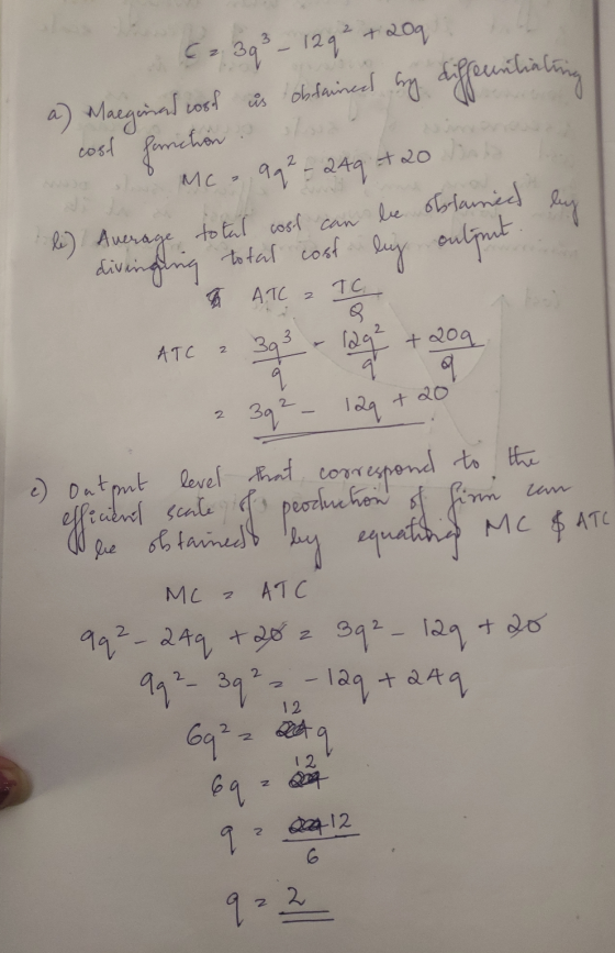 [2 393 - 12q² + 209 a) Marginal roof is obtained by differentiating cost sanction strat Mc - 9² - 249 +20 hab li) Average tot