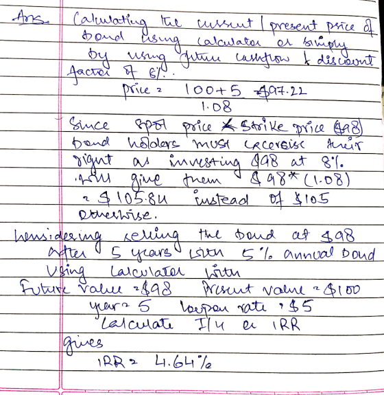 Ans. Calculating the cussent I present price of I boud using calculata di siniply | by using getur cashflow to discount - fac