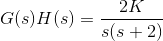 G(s)H(s)=\frac{2K}{s(s+2)}
