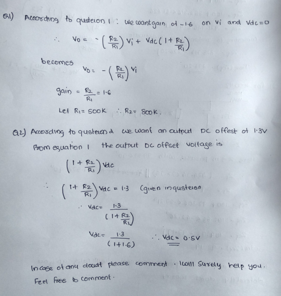 Ri becomes R) gain -1.6 Ri from eguahoo I the oufput de offset voltage is Ri Vdc 1.3 C+ R2 va 1.3 ot aoy dlcuat please commes