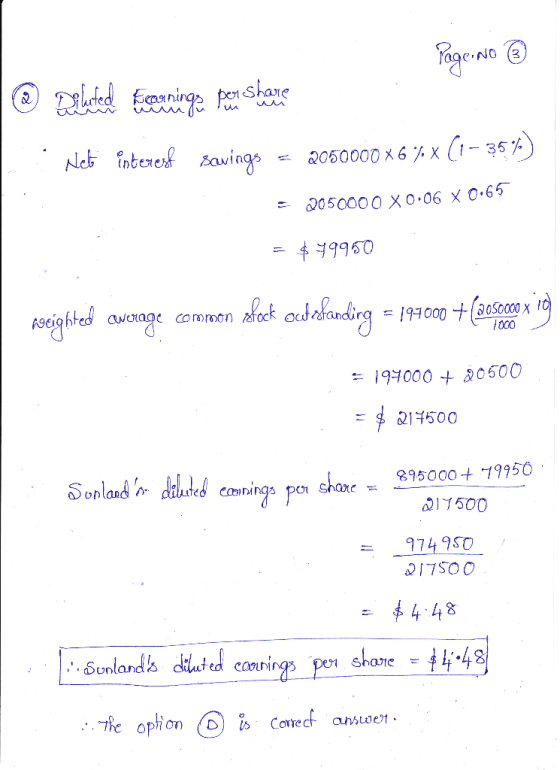 Page: No ③ @ Diluted becaaninga peame shame Netei interest savings = 2050000 X6%x (-35%) = 2050000 X 0.06 x 0.65 = $ 49950 av