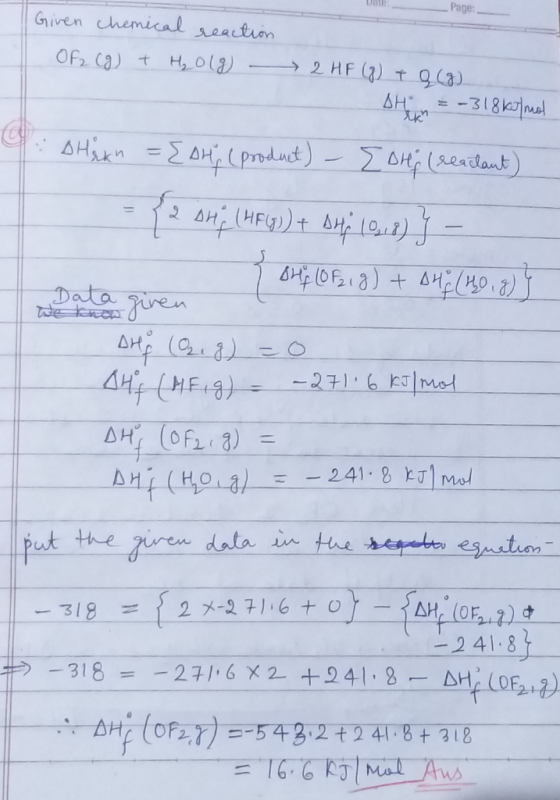 Page Given chemical seactin 2 HF t ga) 318kmal SHn Apn-dut) OH(eatant Data -271 6 kMol AHF(MEL9) AH (OfL a) 241 8 KJMd AMT (H