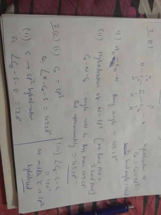 W- N - S-o- 1 И a) (11) N Hybridization Ca -N-6 Hybridization of Ca = 6= Sp3 s bond angle = 109.28 Bong angle = 109. 28° of N
