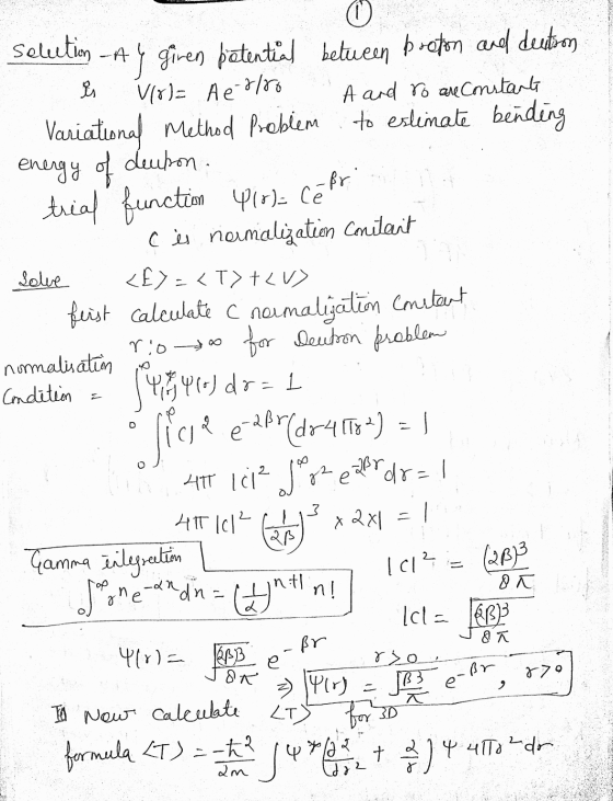 Solution - Ay given potential between proton and deutson A and ro are Constanta Variational method Problem to estimate bendin