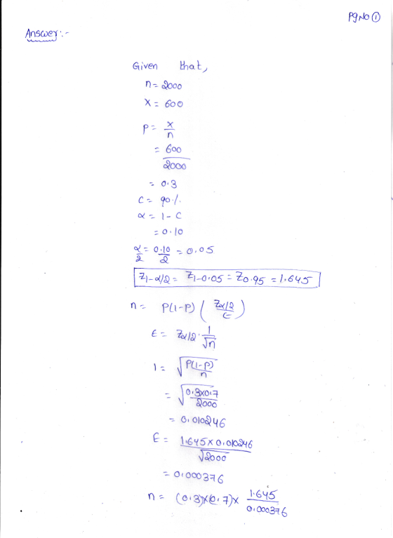 P9rb Answer:: Given that, n2000 X = 600 Х p= = 6oo 2006 -0.3 Co 2014 a-1-c -0.10 Q=0.10 -0.05. 2 71-2/2= Z1-0.05 = 0.95 = 1.6