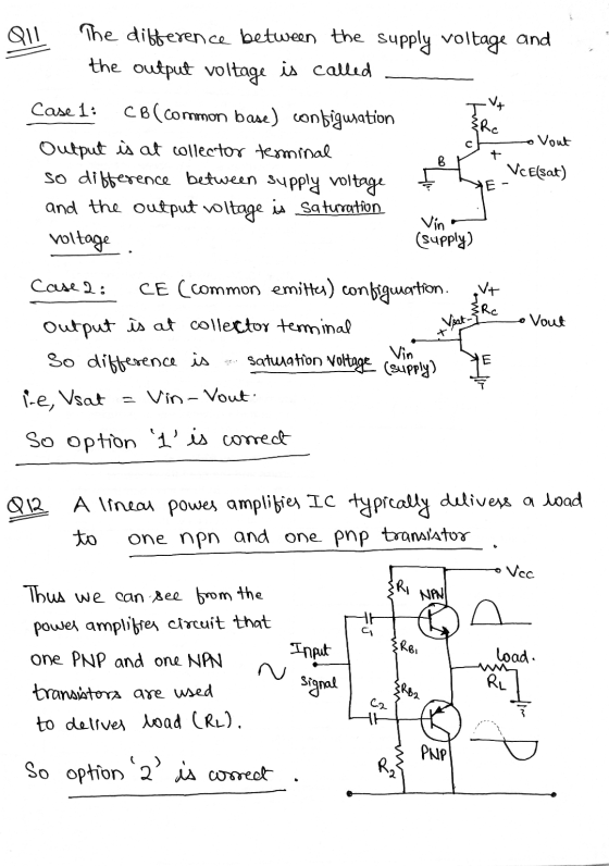 Q11 Rc + B The difference between the supply voltage and the output voltage is called -Vt Case 1: CB ( Coromon base) consigur