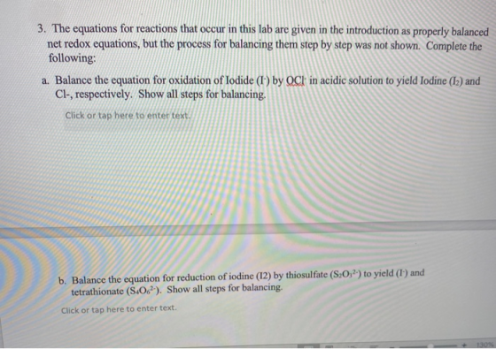 3. The equations for reactions that occur in this lab are given in the introduction as properly balanced net redox equations,
