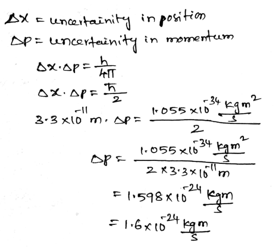 moment Bd & uncertainity in position sp=lencertainty in momentum sx.op= the ox. Ap= h rul 3-3x10mises 1055 x1094 kgm 2 (055 x