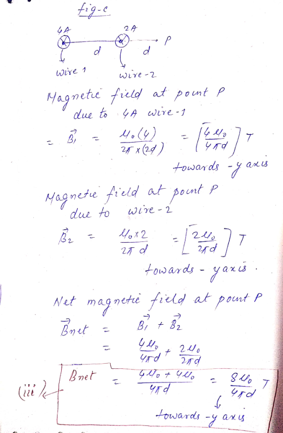 I do wire 1 wire-2 Magnetic field at point due to .4A wire-1 p 20x(24) lund / towards - y antes point ? Magnetic field at due