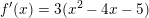 f(x) = 3(x2 - 4x - 5)