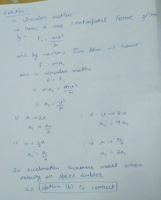Solution. In cucular motion. we have a one centripetal given foree by - Fee me? and by newtons Ind can we have F =ma. now in