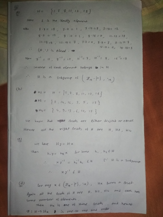 OR SU Ha {17 7,8, 11, 12, 18} Here 1 is the identity element also 7.8= 18 7.11=1, 7.12=8 7.18= 12 11.18=8 8.11 = 12 8.12=1, 8