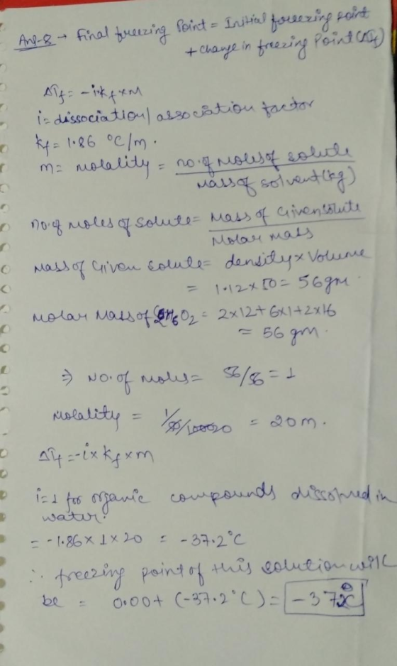 - AND-8 final freezing Point - Initial foreezing point + change in freezing Point0) I 0 o is dissociation) association factor